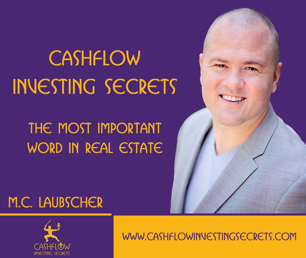 033 The Most Important Word In Real Estate