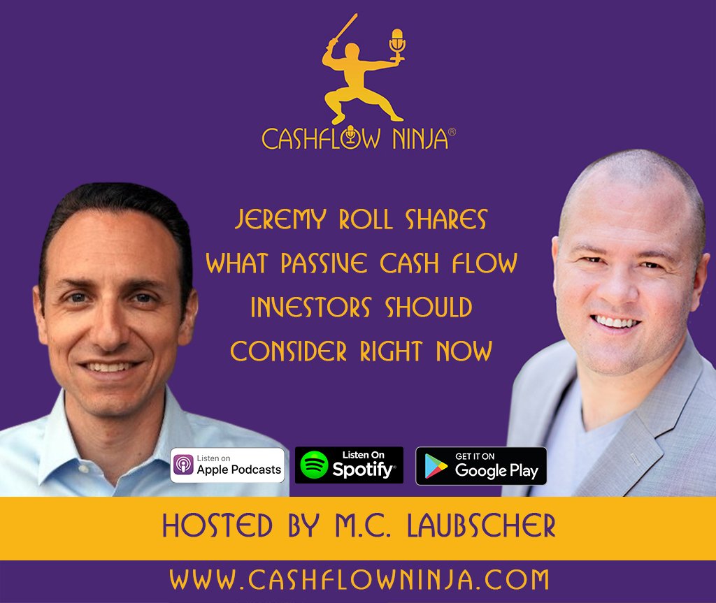 Jeremy Roll Shares What Passive Cash Flow Investors Should Consider RIGHT NOW