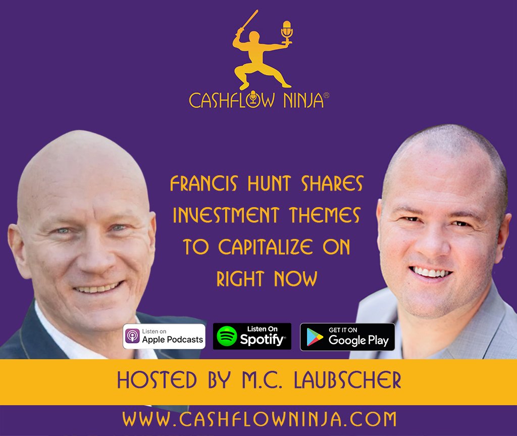 Francis Hunt Shares Investment Themes To Capitalize On RIGHT NOW