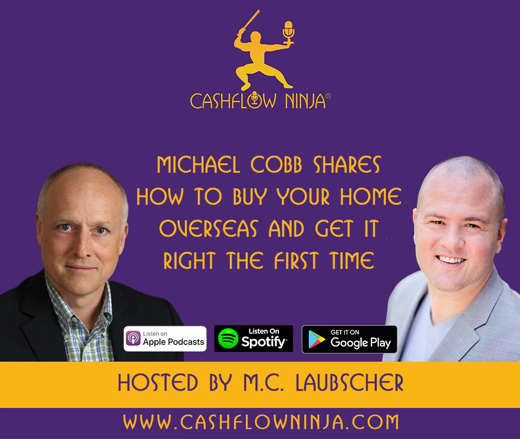 Michael Cobb Shares How to Buy Your Home Overseas And Get It Right The First Time
