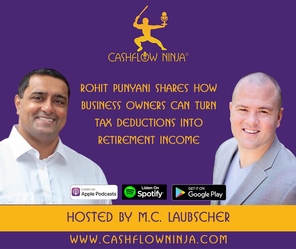 Rohit Punyani Shares How Business Owners Can Turn Tax Deductions Into Retirement Income